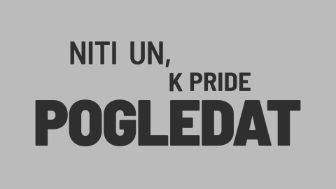 niti un, k pride pogledat
