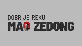 Dobr je reku Mao Zedong